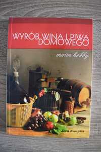 Wyrób wina i piwa domowego - Ewa Kwapisz.