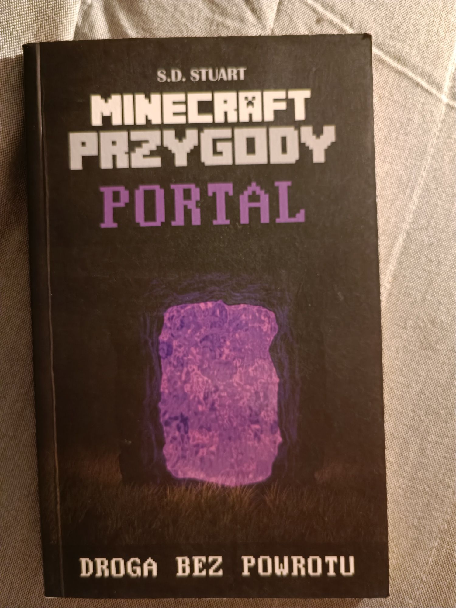 Minecraft przygody Portal Droga bez powrotu S.D. Stuart