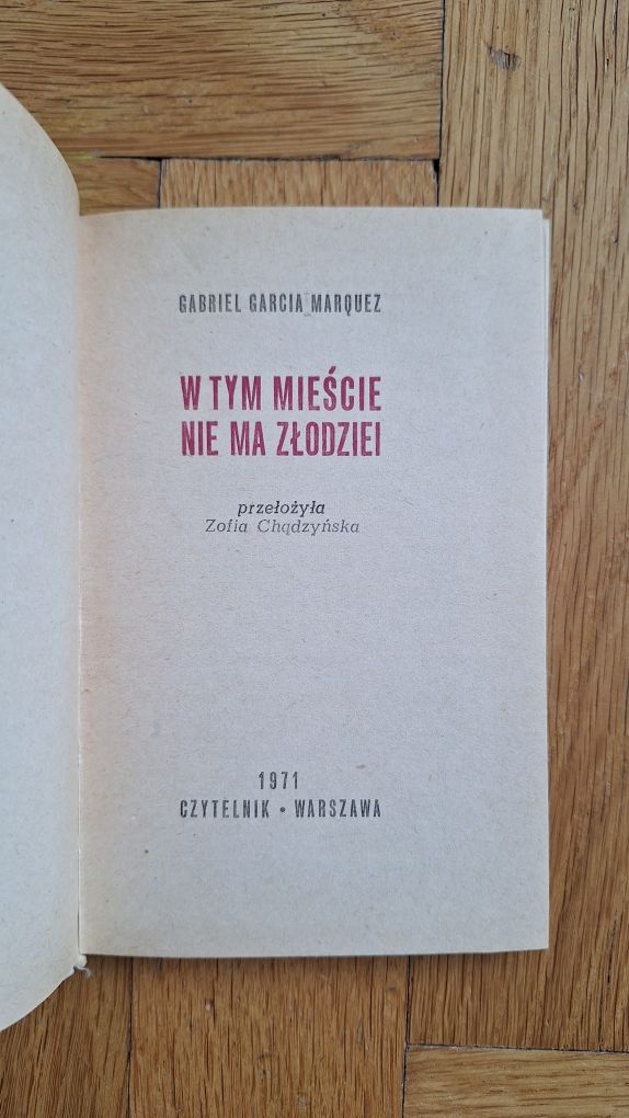 W tym mieście nie ma złodziei - Gabriel Garcia Marquez