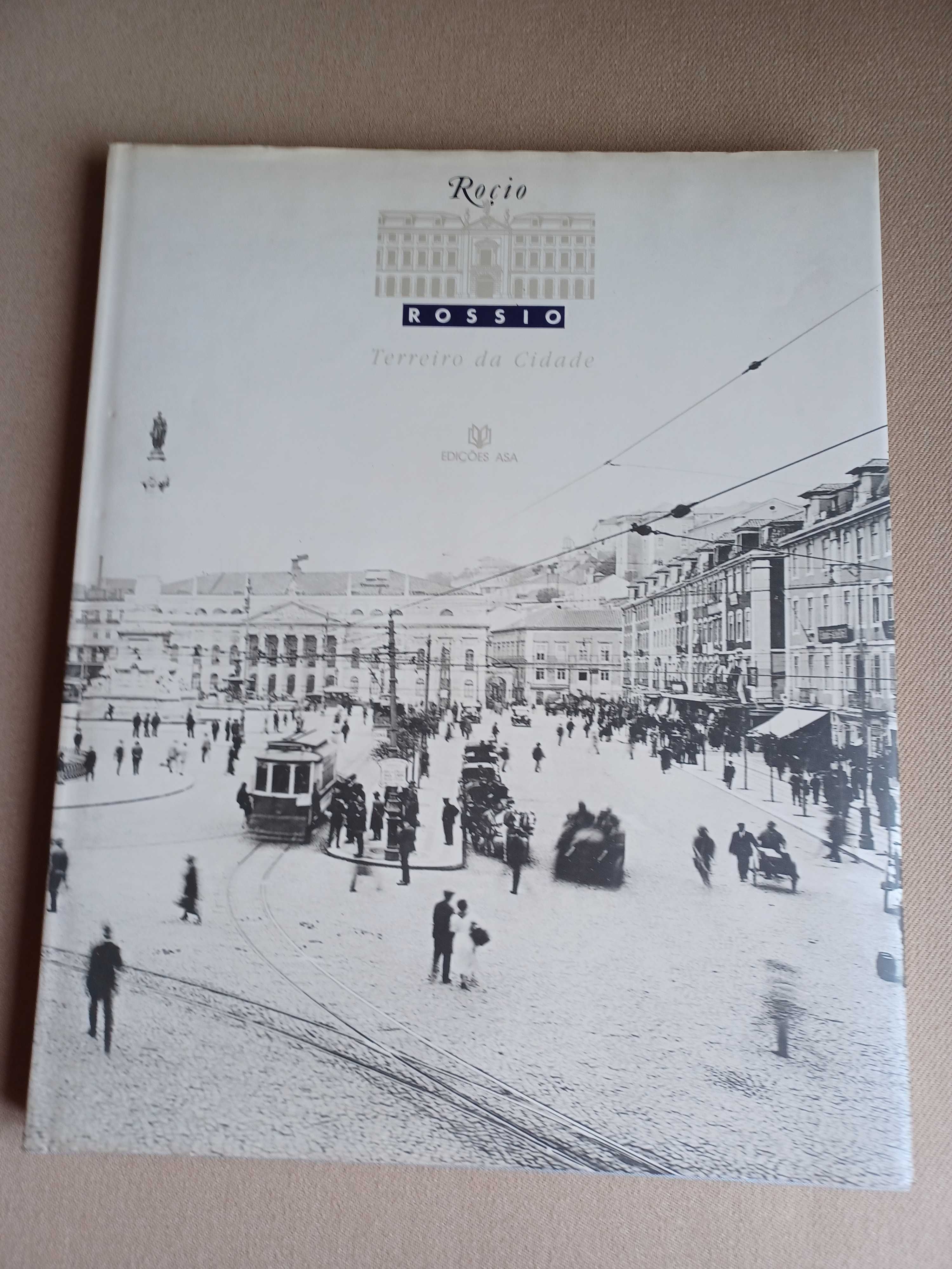 ROCIO - ROSSIO - Terreiro da Cidade -  Edições ASA