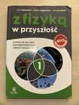 Z fizyką w przyszłość