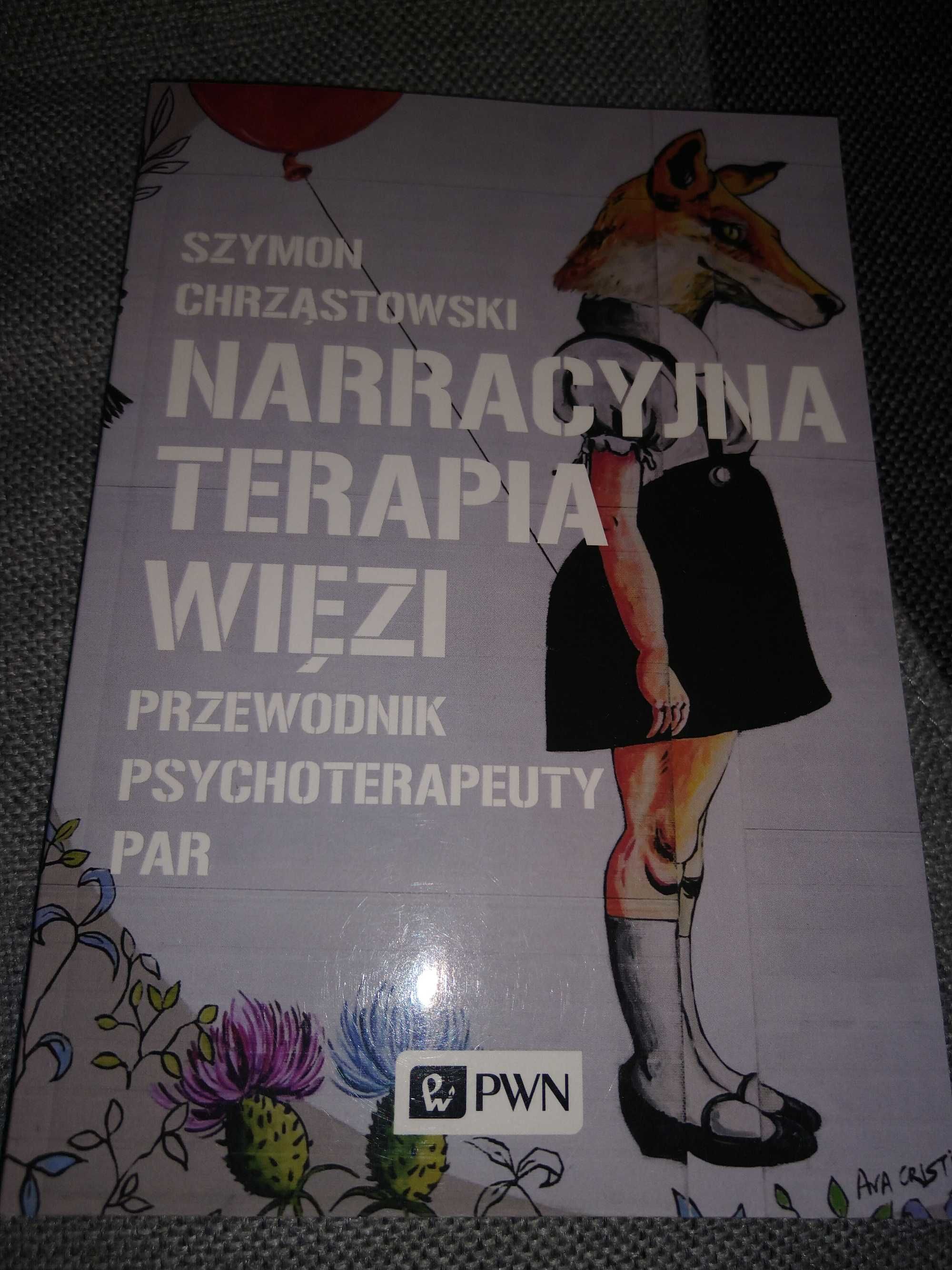 Narracyjna terapia więzi. Przewodnik psychoterapeuty par Psychoterapia