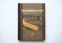 Roman Wusatowski Walcownictwo