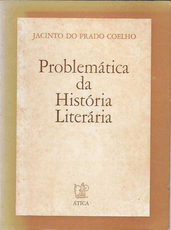 Problemática da história literária-Jacinto do Prado Coelho-Ática