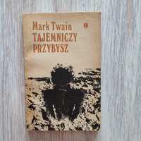 Tajemniczy przybysz - Mark Twain