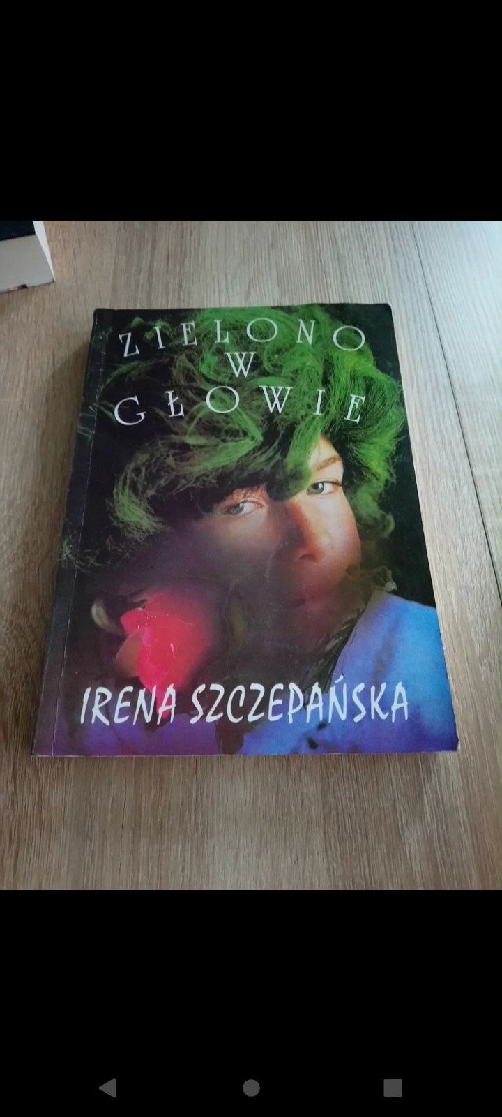 Irena Szczepańska - "Zielono w głowie"