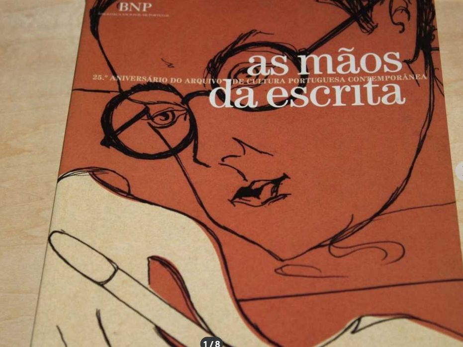 As mãos da escrita//25 anos do Arq. de Cultura Port.. Contemporânea