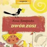 Dwór Zosi - Maria Konopnicka, Gerard Śmiechowski