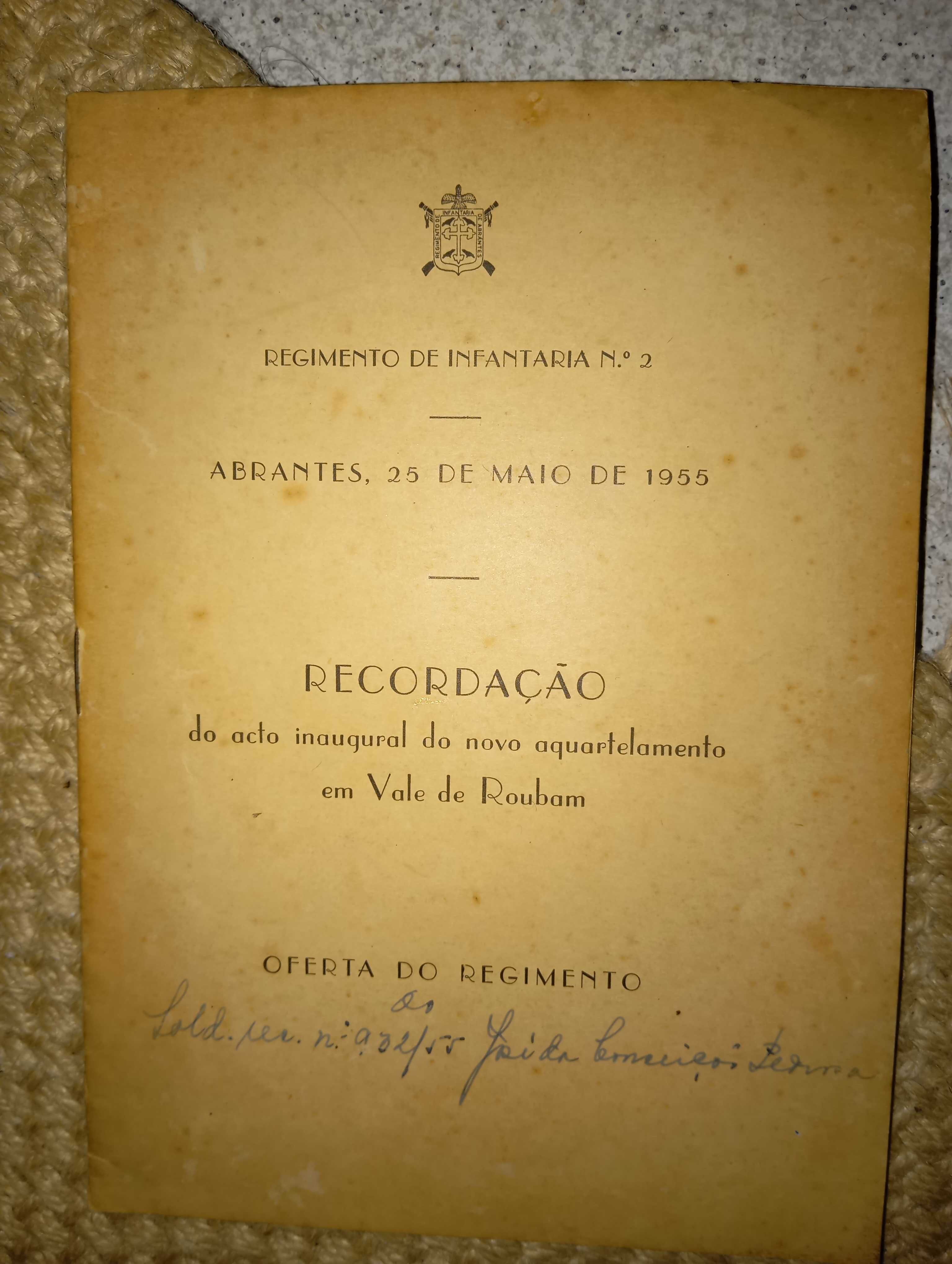 Recordação do acto inaugural do aquartelamento do vale de roubam 1955
