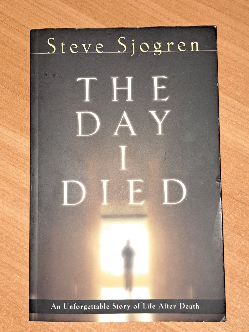 The Day I Died - Steve Sjogren