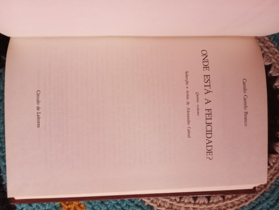 Camilo Castelo Branco - Onde está a felicidade?