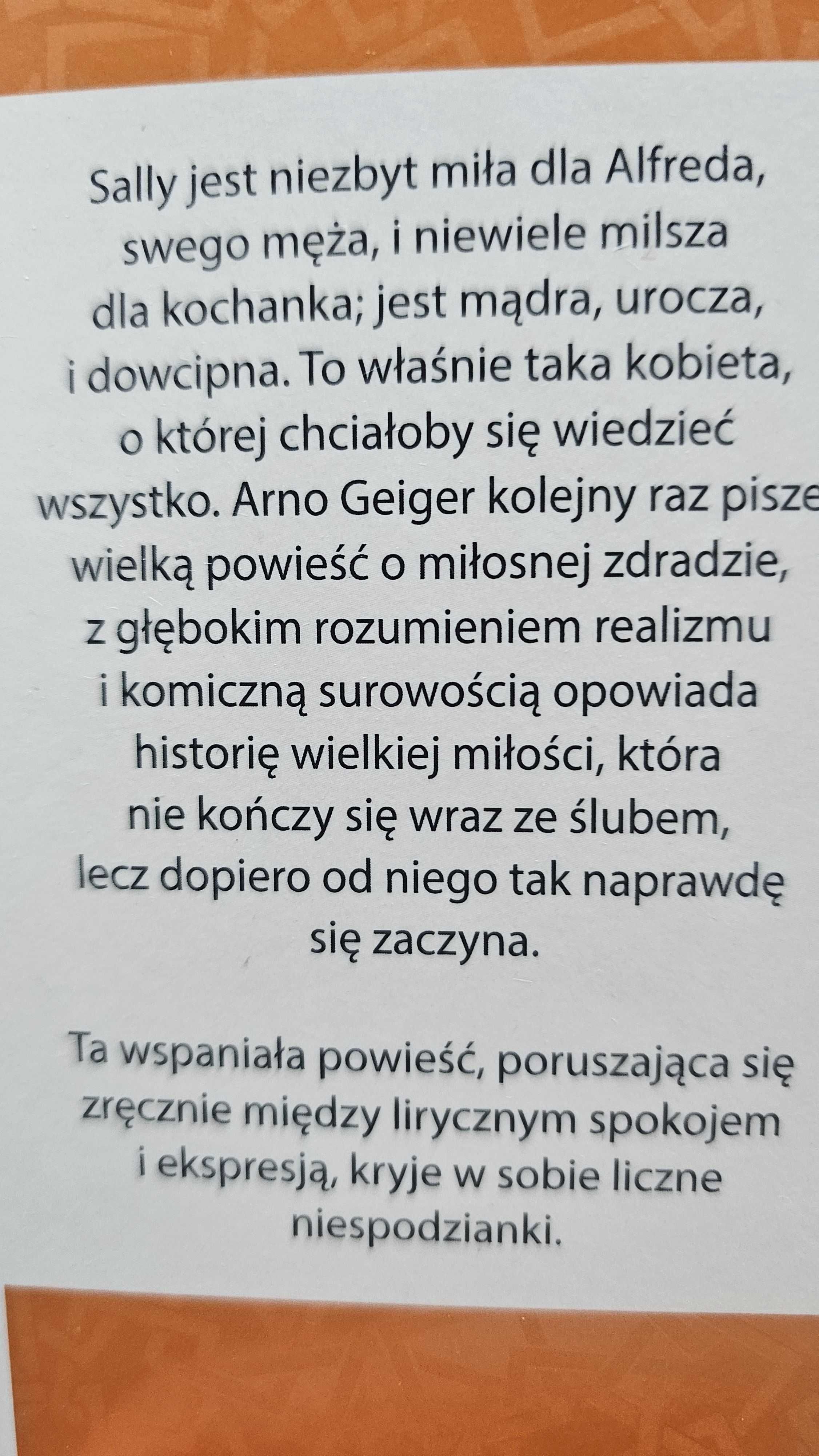 A7 Arno Geiger - Wszystko o Sally Seria Mistrzowie Prozy BDB