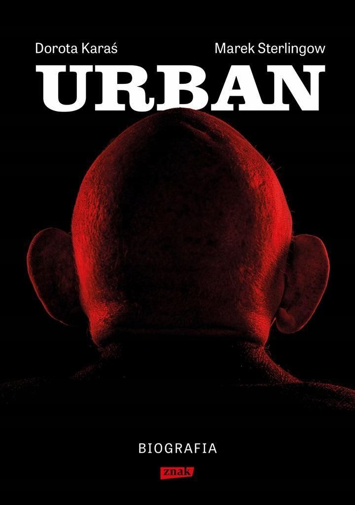 Urban. Biografia, Dorota Karaś, Marek Sterlingow