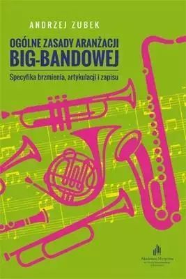 Ogólne Zasady Aranżacji Big-Bandowej