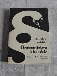 Orzecznictwo Lekarskie - Bolesław Popielski PZWL