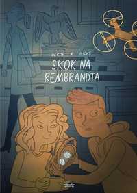 Skok Na Rembrandta, Deron R. Hicks