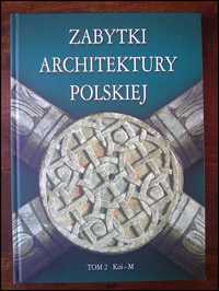 Zabytki Architektury Polskiej tom 2 książka album Tanio!