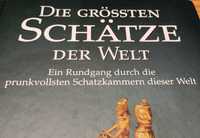 Die grössten Schätze der Welt