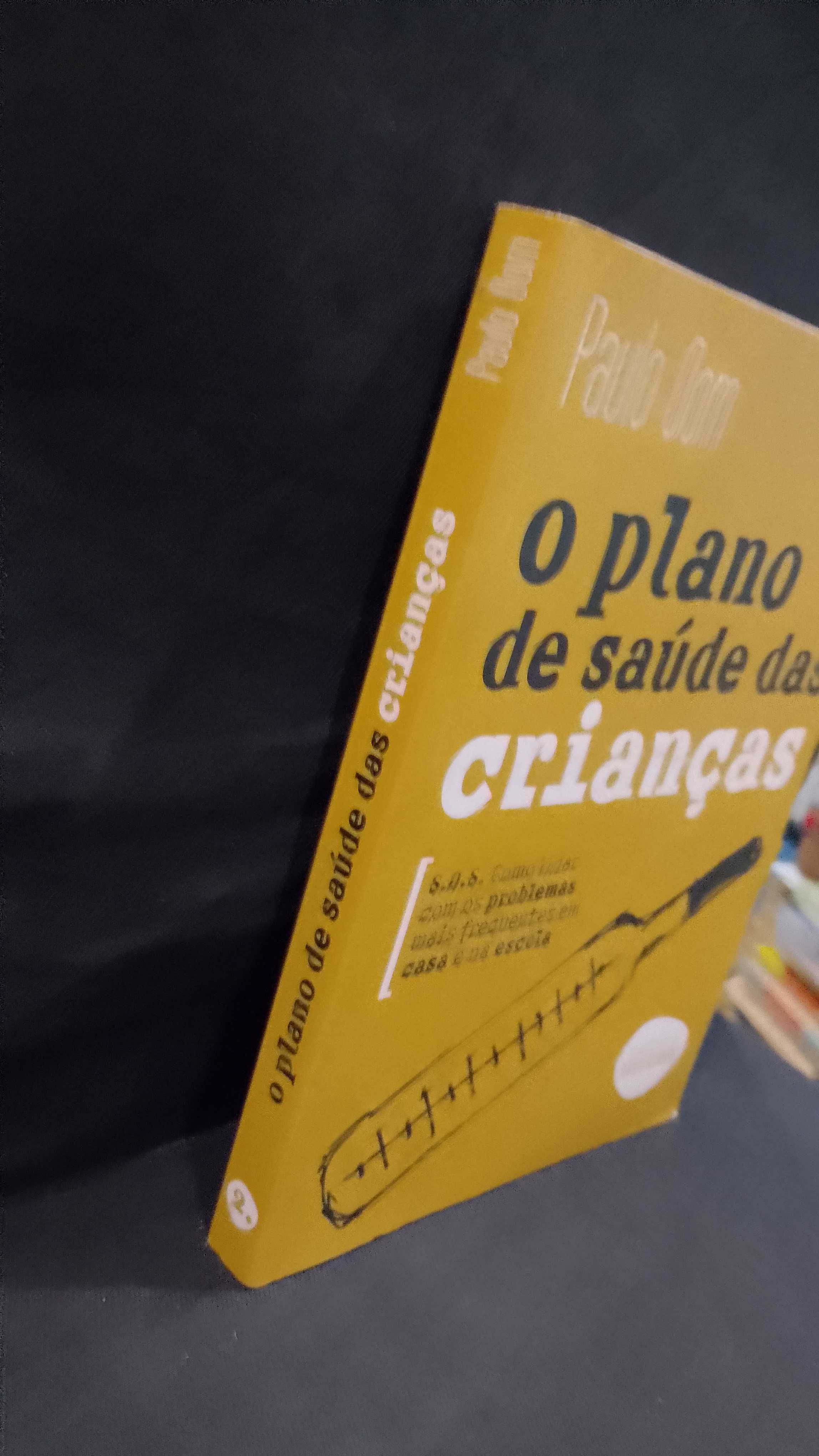 O plano de saúde das crianças - Paulo Oom
