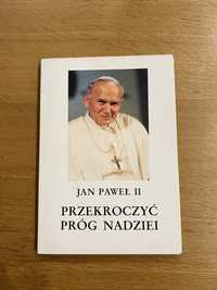 Przekroczyć próg nadziei. Jan Paweł II, Vittorio Messori