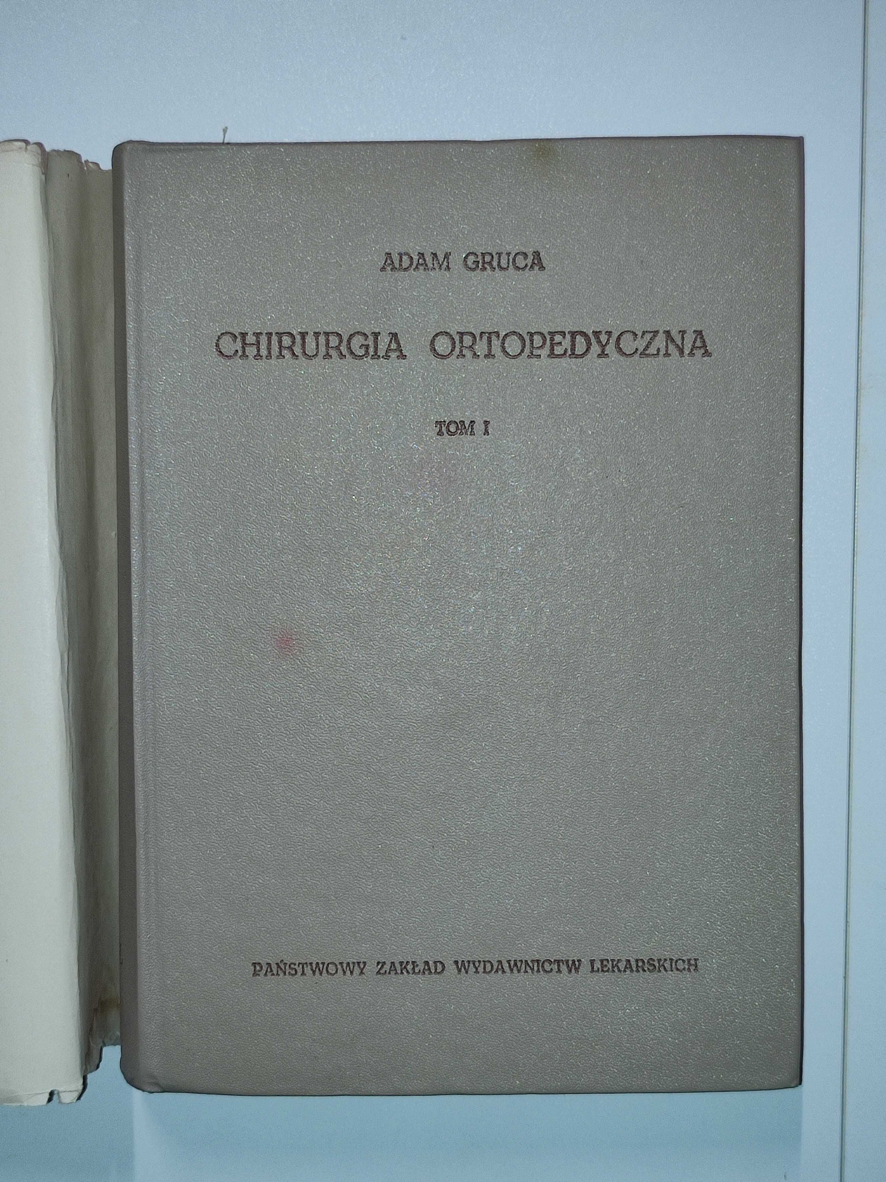 Chirurgia ortopedyczna Tom 1