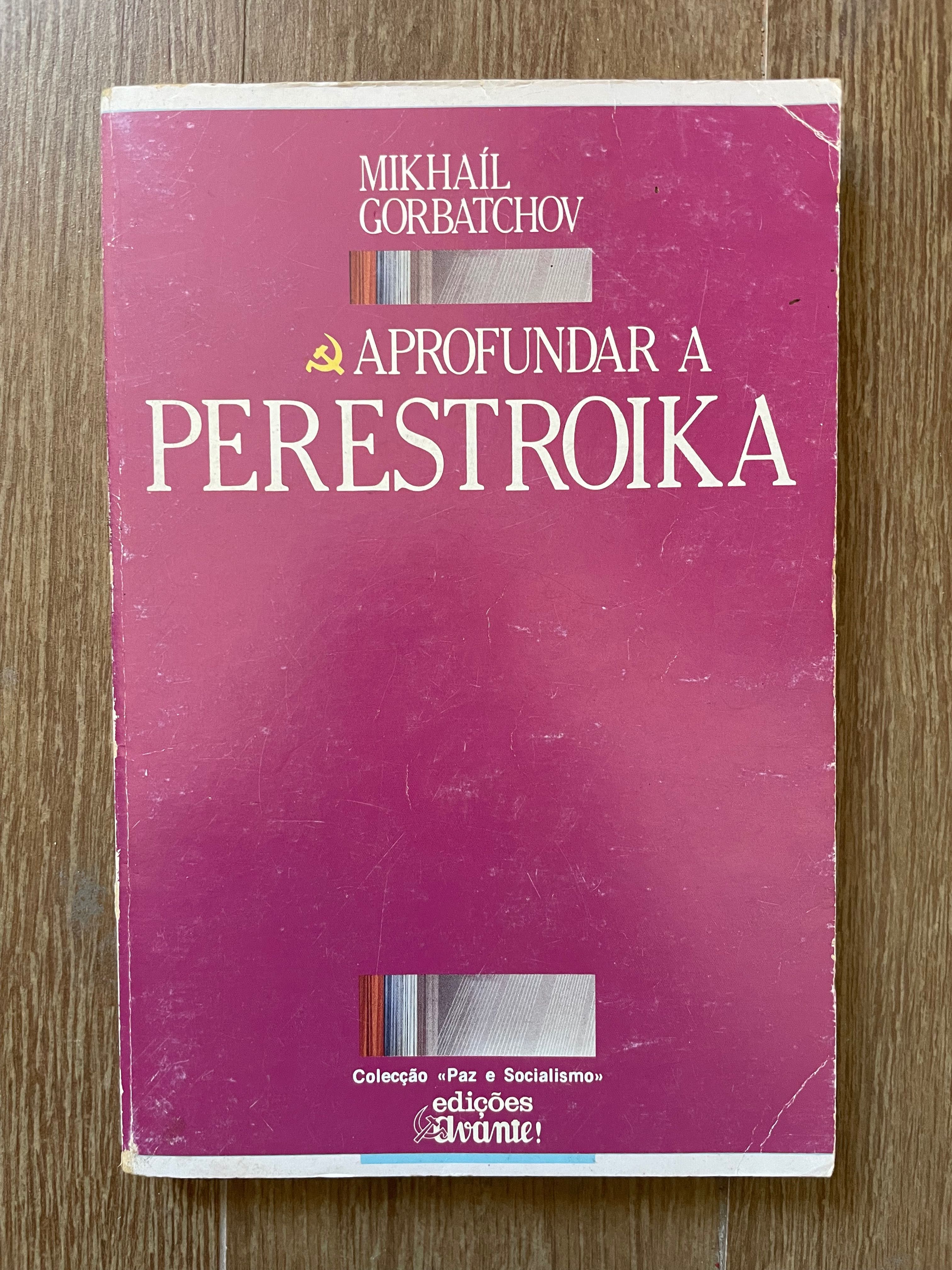Aprofundar a Perestroika - Mikhail Gorbatchov (portes grátis)
