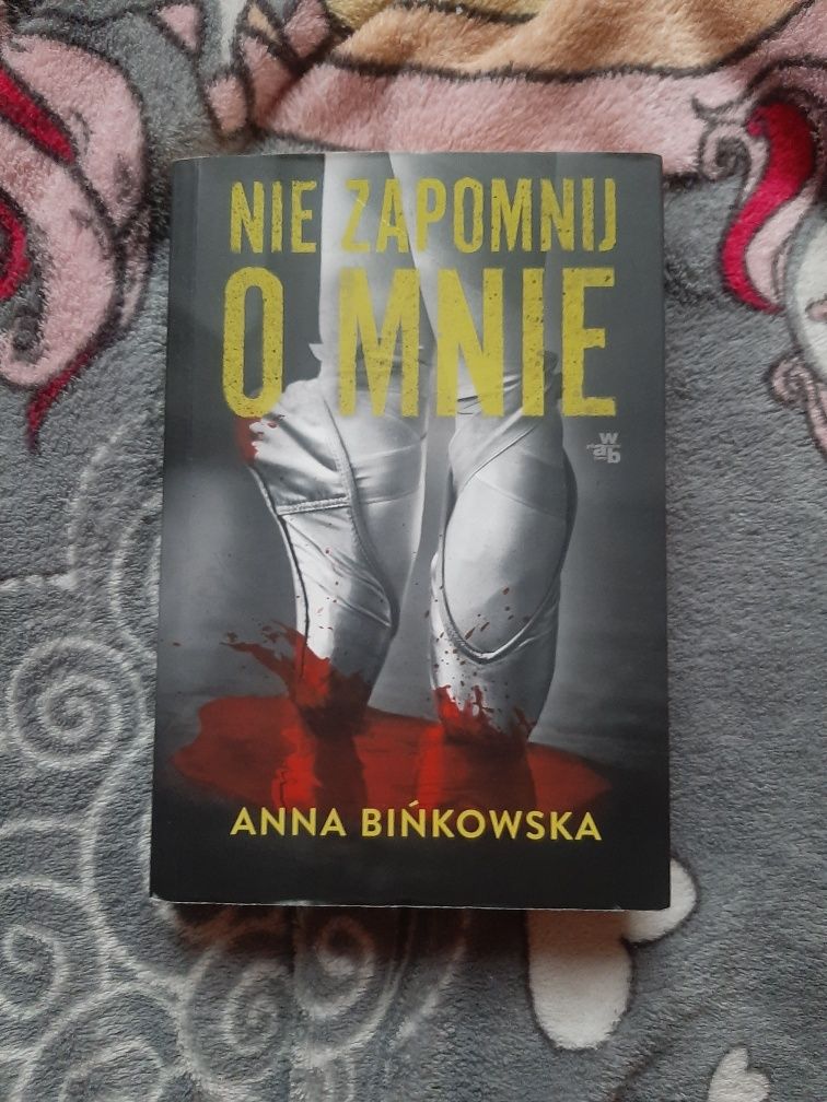 Nie zapomnij o mnie" Anna Bińkowska kryminał