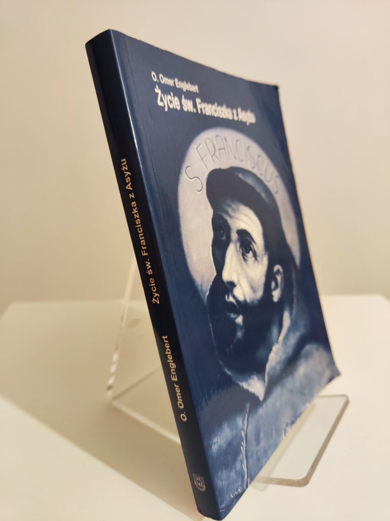 Życie św. Franciszka z Asyżu - O. Omer Englebert