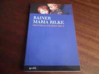 "Histórias do Bom Deus" de Rainer Maria Rilke - 1ª Edição de 2008