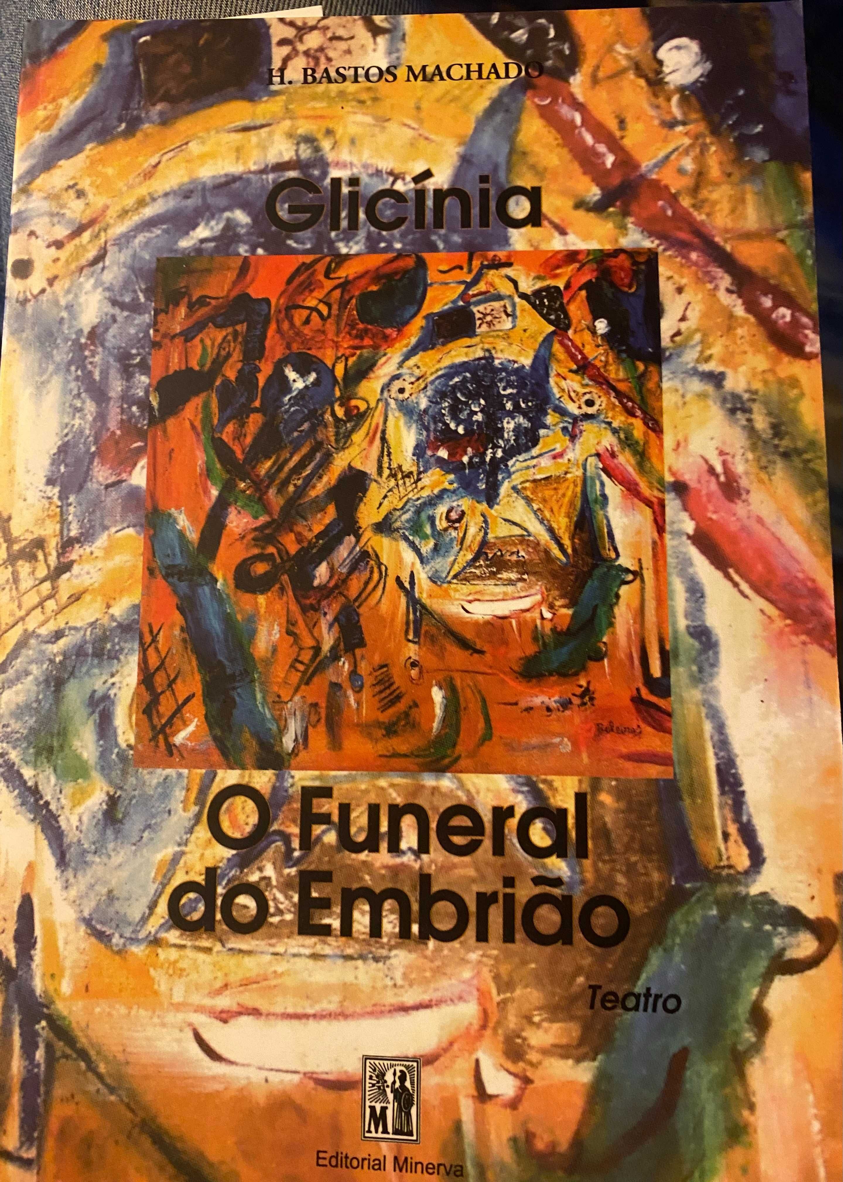 livro glicinia o funeral do embrião hilario bastos machado