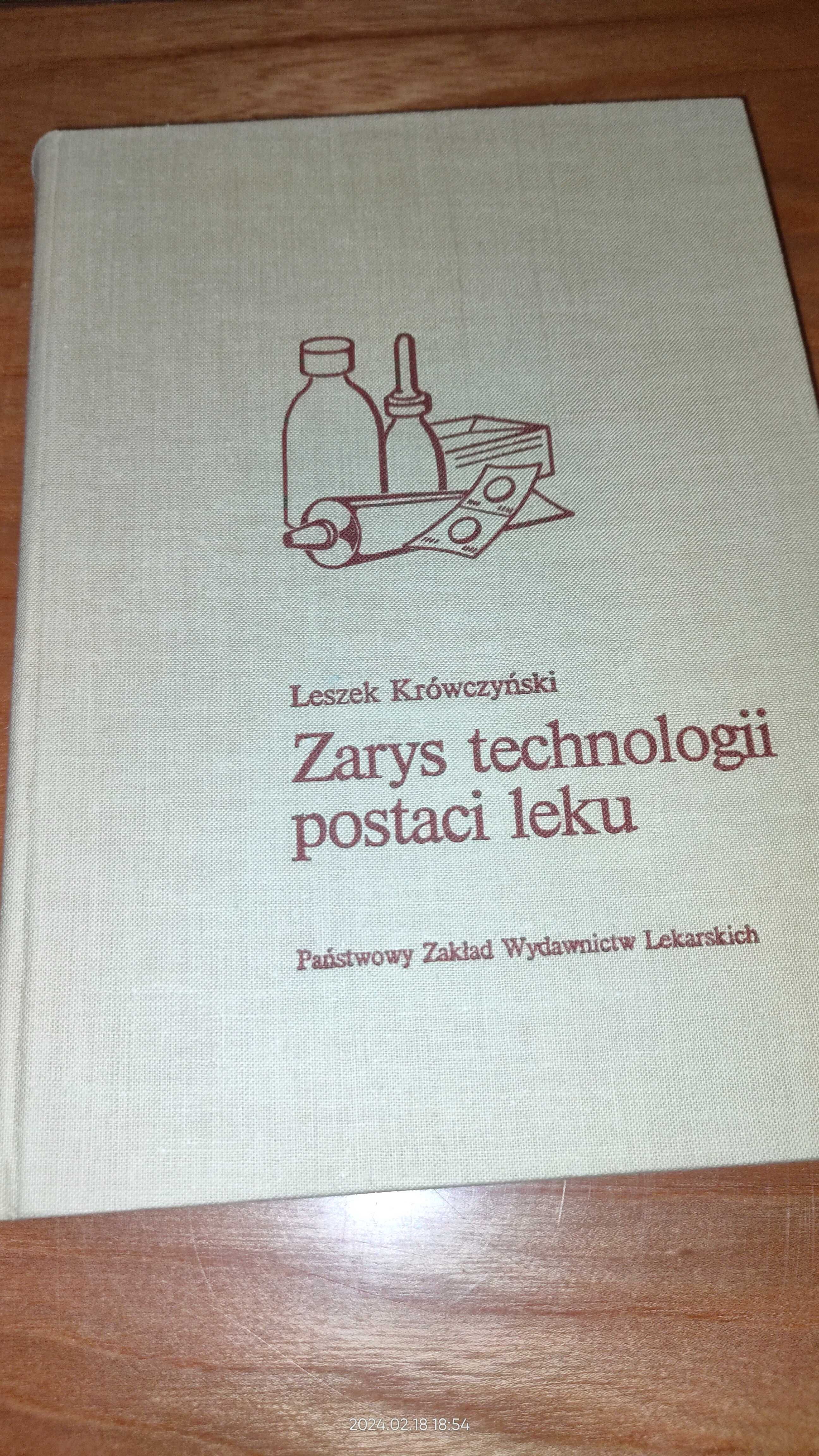 Leszek Krówczyński Zarys technologii postaci leku