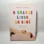 O Grande Livro do Bebé / Mário Cordeiro
O primeiro ano de vida
de Mári