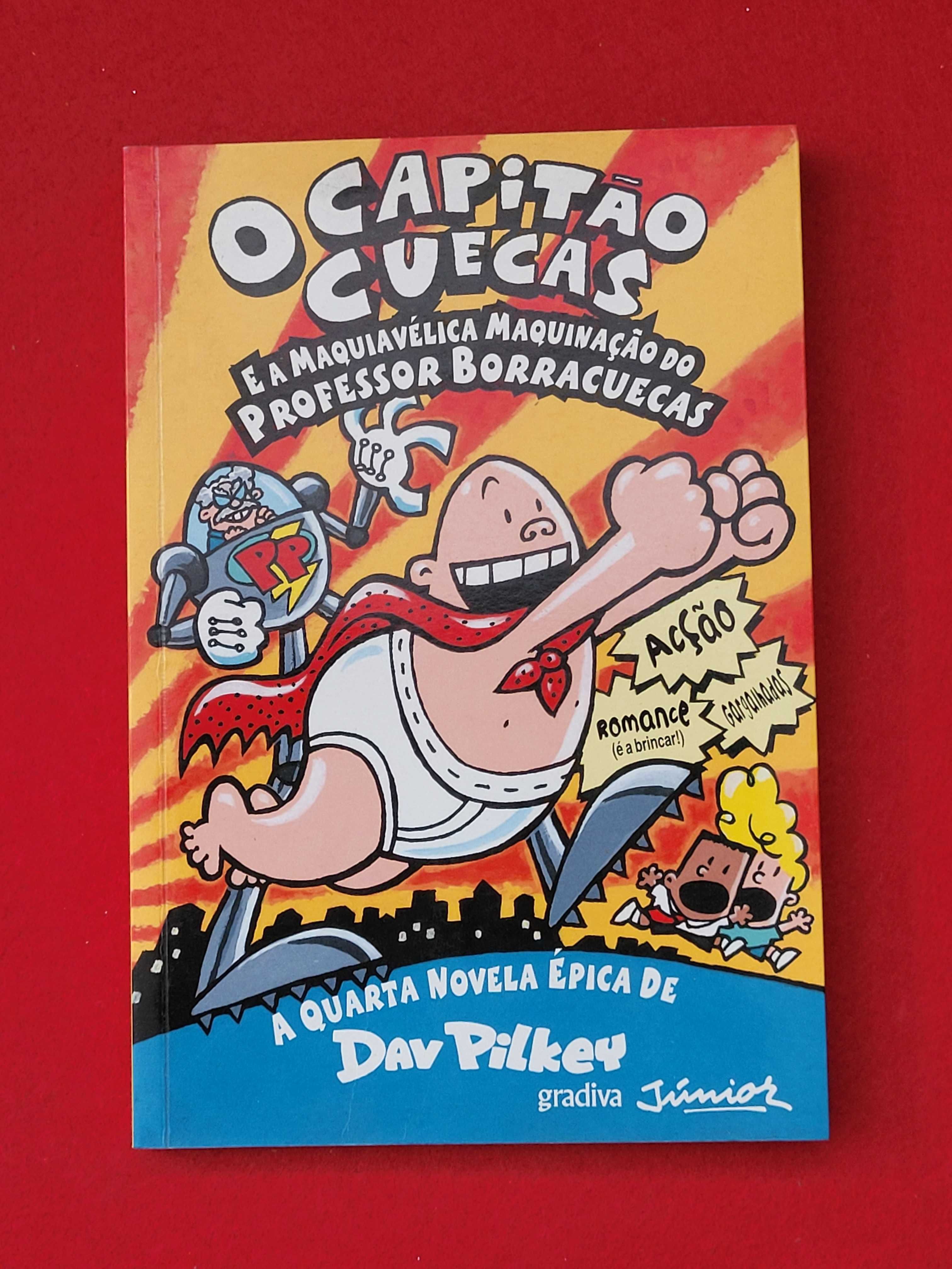 O Capitão Cuecas nº4- Dav Pilkey