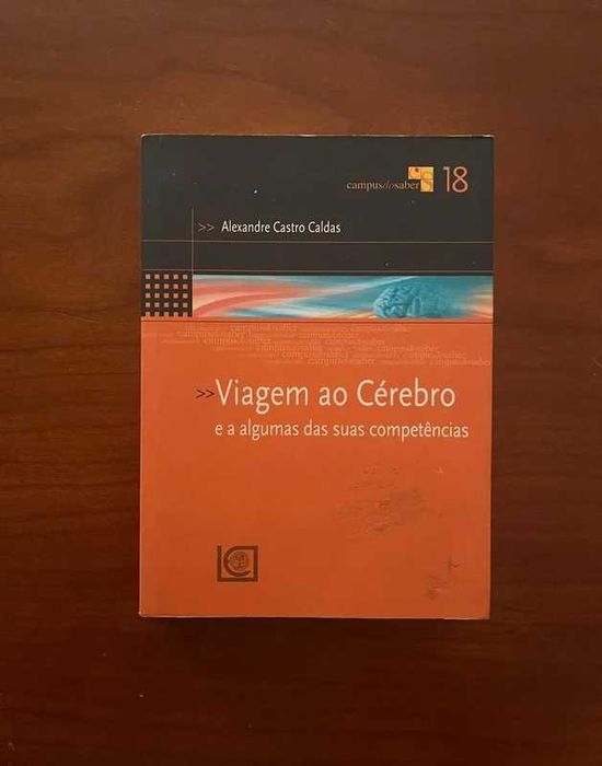 Viagem ao Cérebro e a Algumas das suas Competências