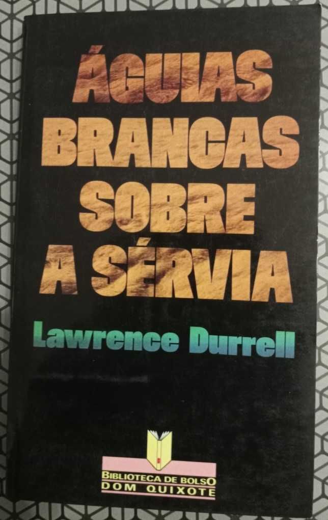 Águias brancas sobre a Sérvia, Lawrence Durrell