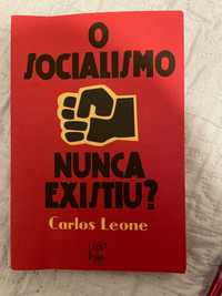 O socialismo nunca existiu? Carlos Leone