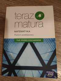 Matematyka - "Teraz matura. Tuż przed egzaminem"