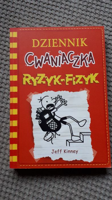 "DZIENNIK CWANIACZKA. Ryzyk-fizyk" Jeff Kinney