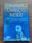Crianças Indigo - Tereza Guerra
