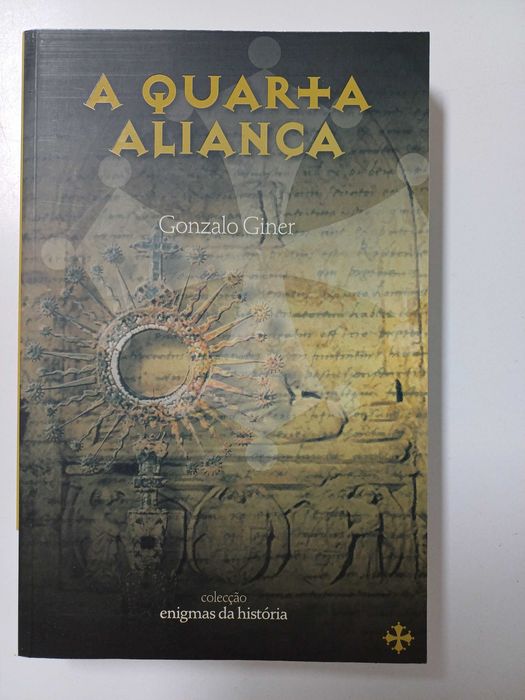 Gonzalo Giner - A quarta aliança