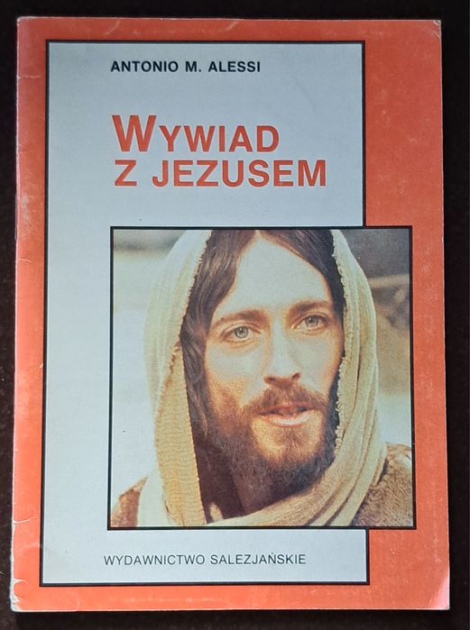 Wywiad z Jezusem. A. M. Alessi.