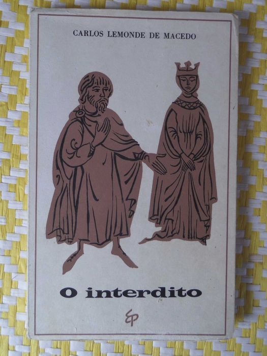 O INTERDITO 
(Teatro)
Carlos Lemonde De Macedo