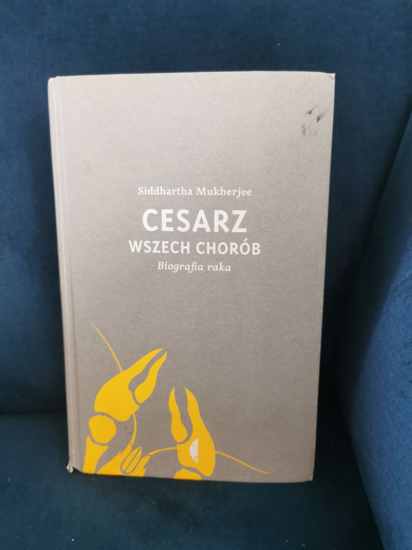 Książka CESARZ WŚRÓD CHORÓB Biografia raka