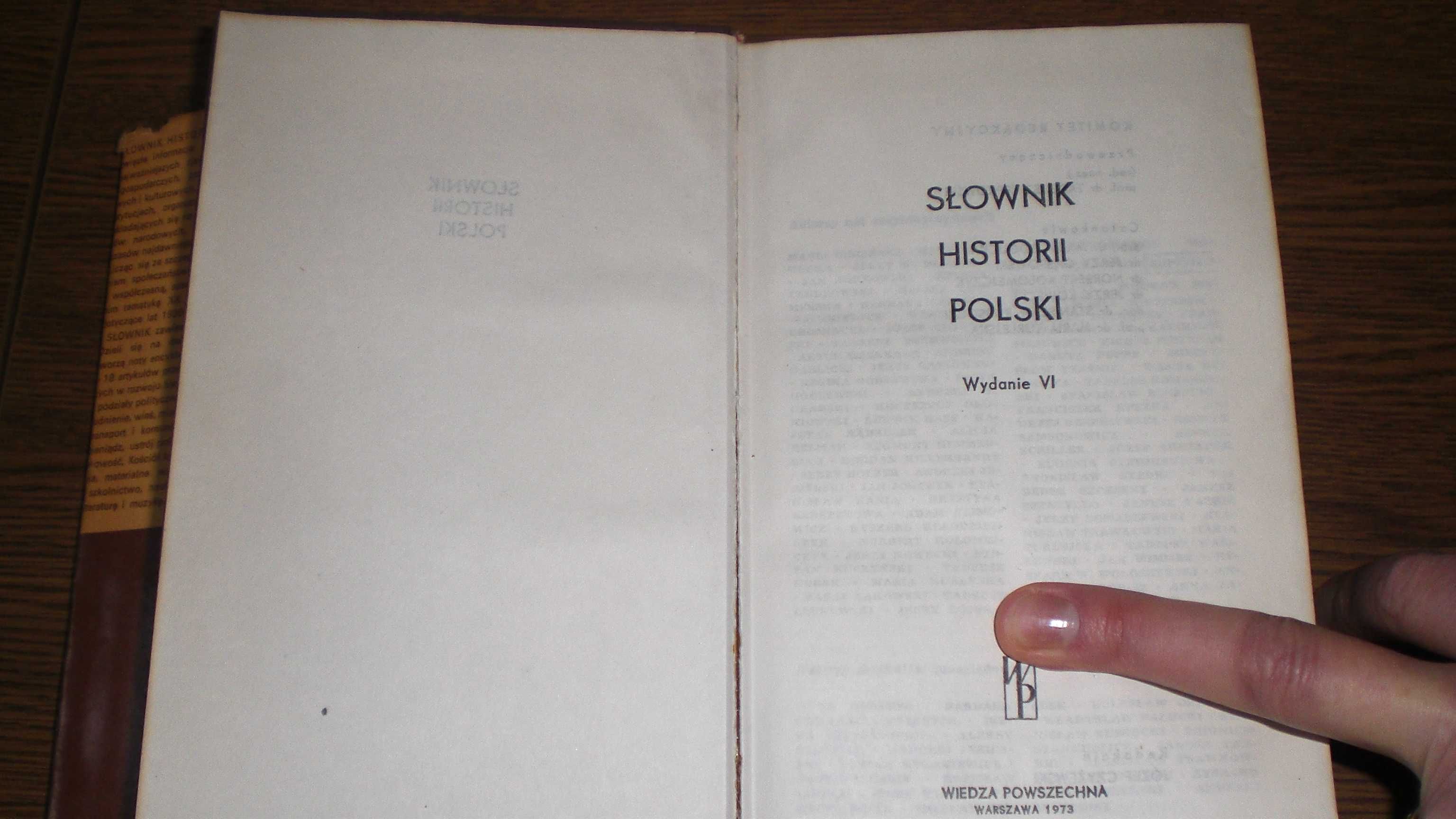 Słownik Historii Polski - Wydanie VI Pod Red. Prof. T. Łepkowskiego