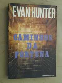 Caminhos da Fortuna de Evan Hunter