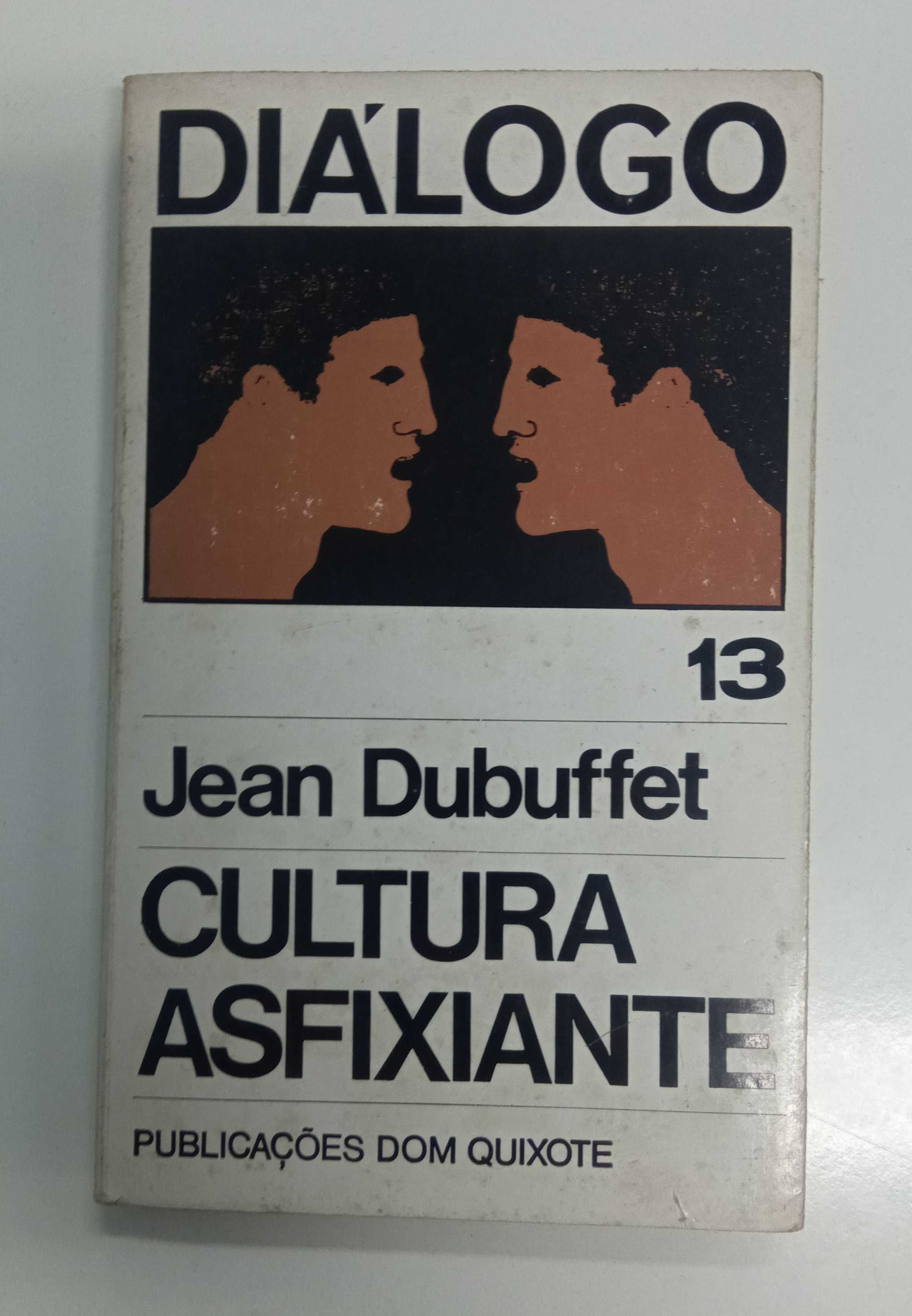 1a edição - Cultura asfixiante, de Jean Dubuffet