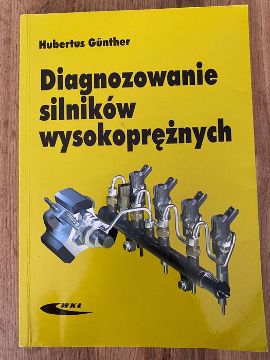 Diagnozowanie silników wysokoprężnych
Autor: Gűnther Hubertus