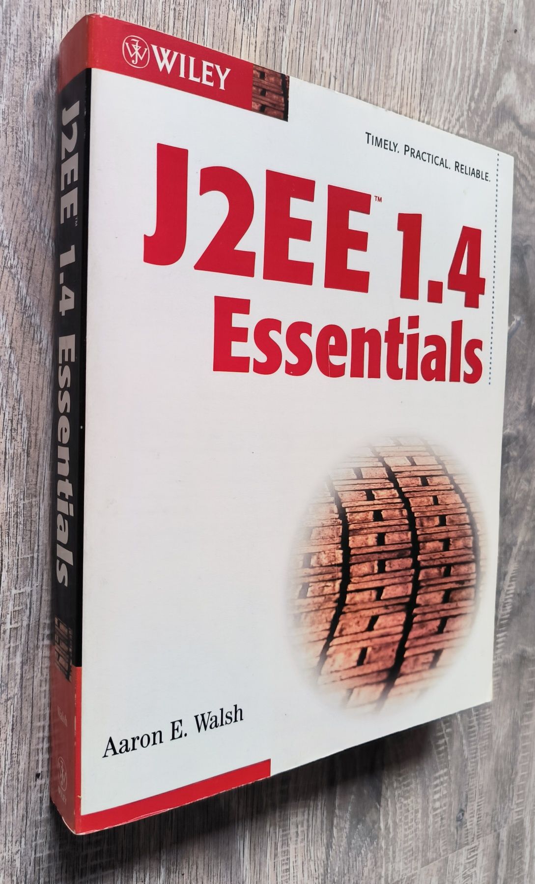 J2EE 1.4 Essentials Aaron E. Walsh