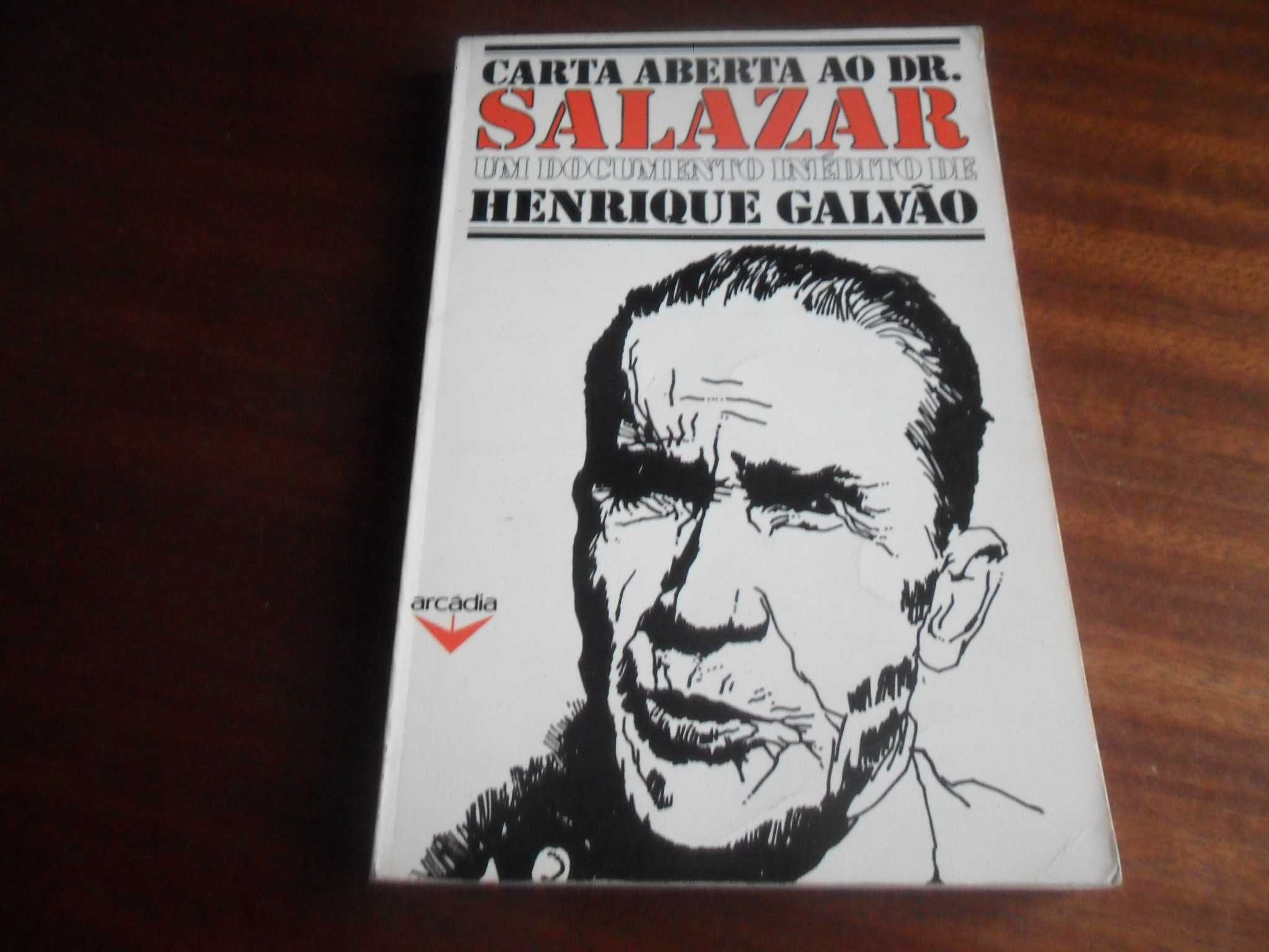 "Carta Aberta ao Dr. Salazar" de Henrique Galvão - 1ª Edição de 1975