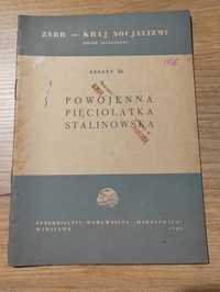 ZSRR kraj socjalizmu Powojenna pięciolatka stalinowska